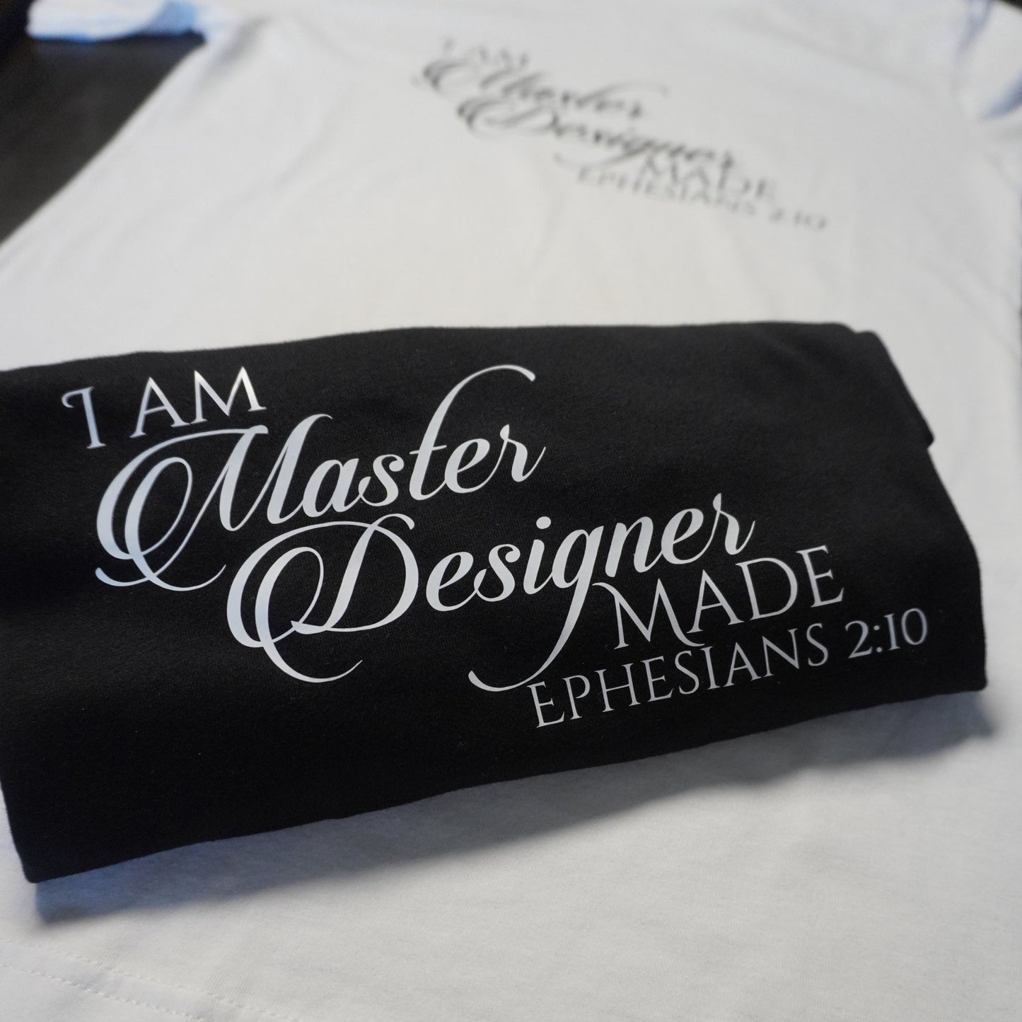 Christian Shirt I Am Master Designer Made Ephesians 2:10 Tee Scripture Shirt Faith Clothing Inspirational Gift