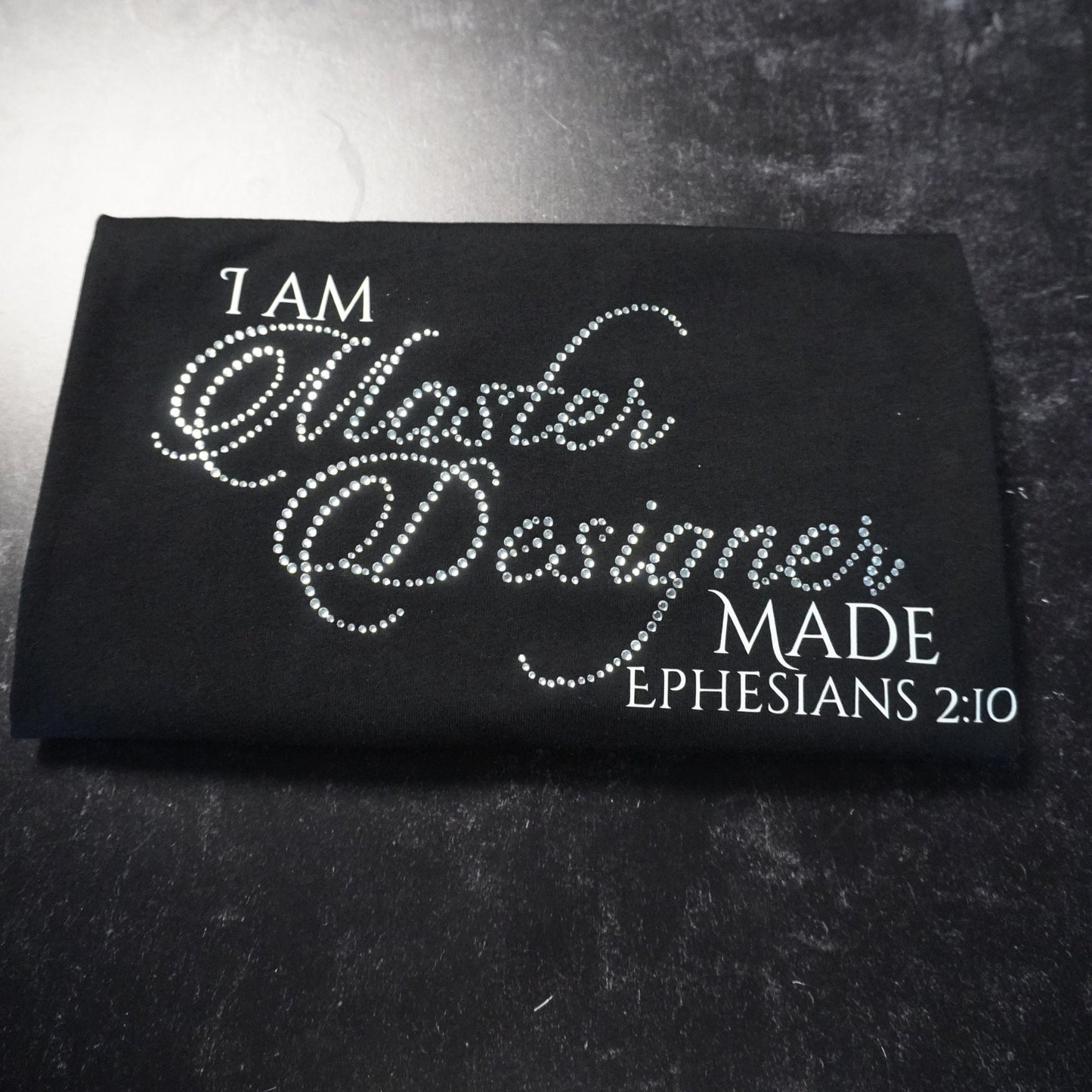 Faith Shirt I Am Master Designer Made Bible Verse Tee Ephesians 2:10 Christian Gift Religious T-Shirt Rhinestone Tee