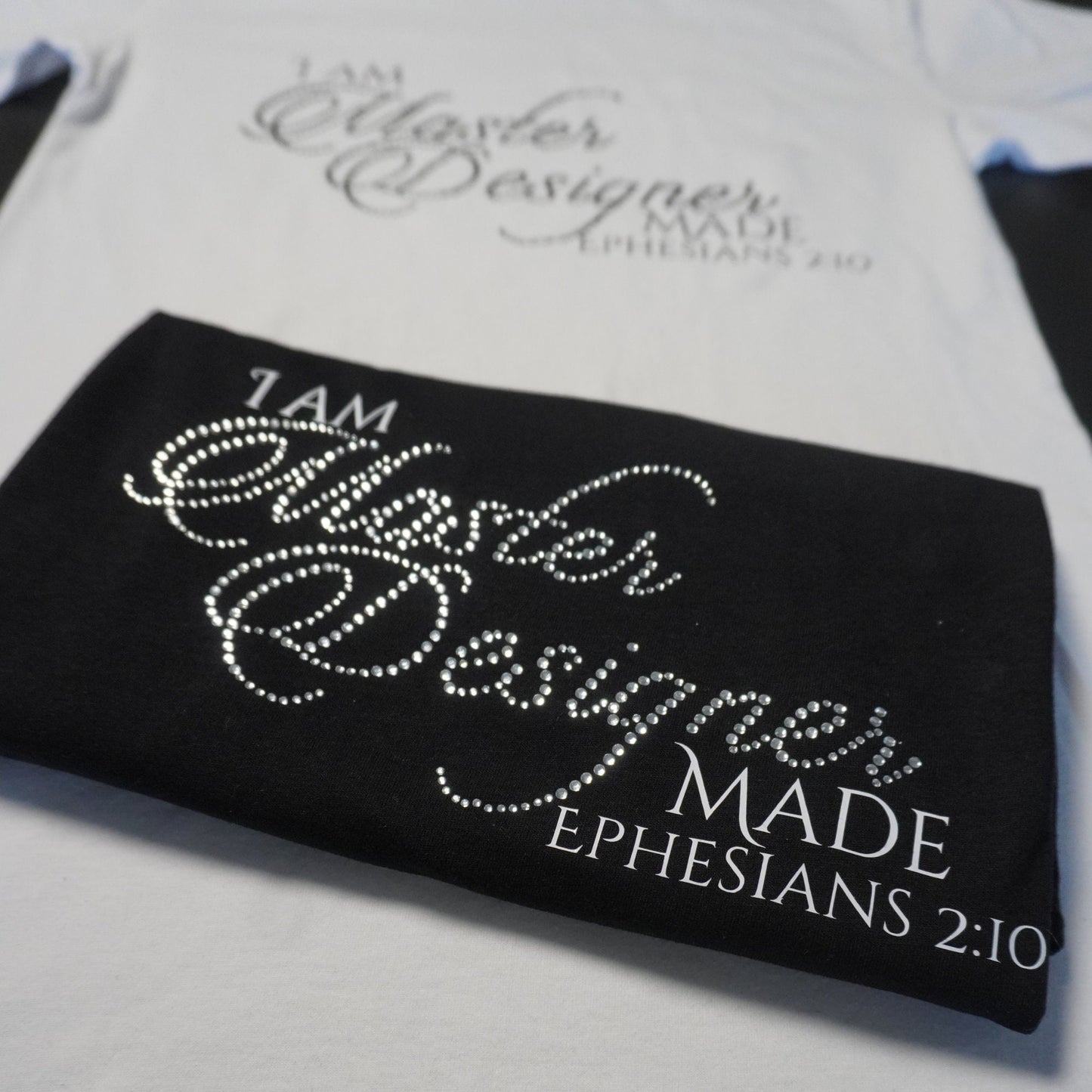 Faith Shirt  I Am Master Designer Made  Bible Verse Tee  Ephesians 2:10  Christian Gift  Religious T-Shirt   Rhinestone Tee
