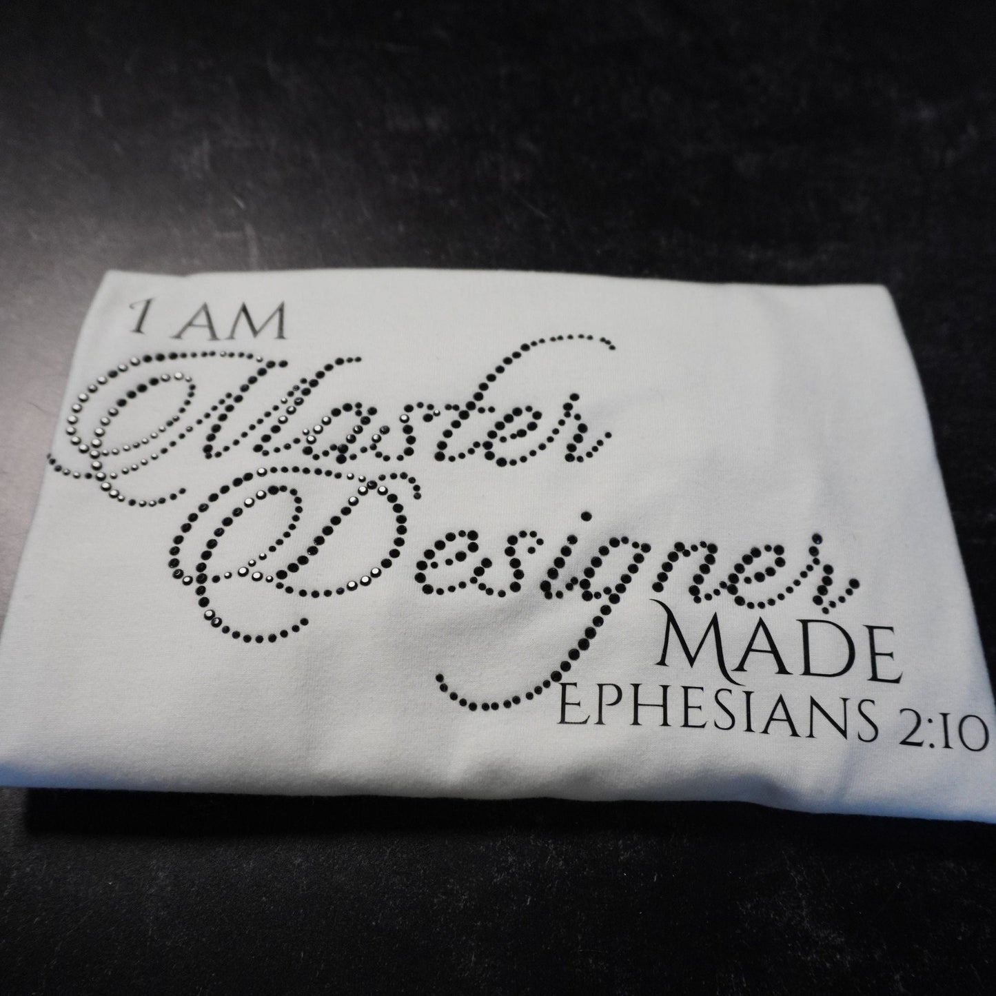 Faith Shirt  I Am Master Designer Made  Bible Verse Tee  Ephesians 2:10  Christian Gift  Religious T-Shirt   Rhinestone Tee