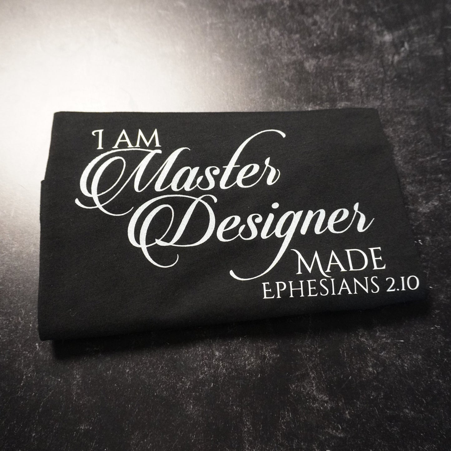 I Am Master Designer Made Shirt  Ephesians 2:10 Christian Tee  Faith-Based Shirt  Bible Verse Shirt  Made to Order - Glitter Text