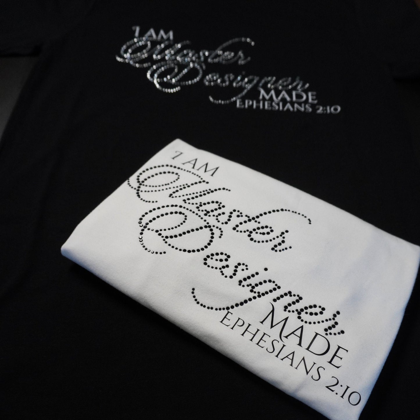 Faith Shirt  I Am Master Designer Made  Bible Verse Tee  Ephesians 2:10  Christian Gift  Religious T-Shirt   Rhinestone Tee