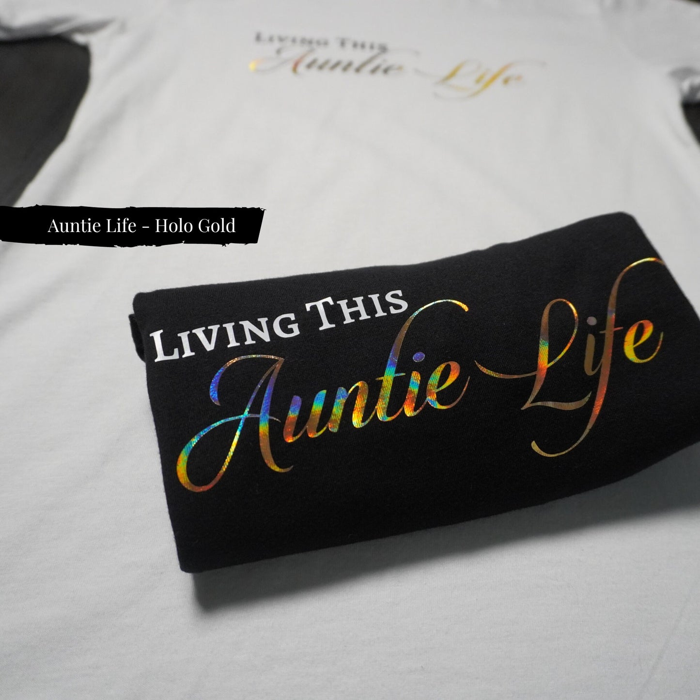 Sparkling Auntie Life Shirt: Holo Gold Aunt Gift
